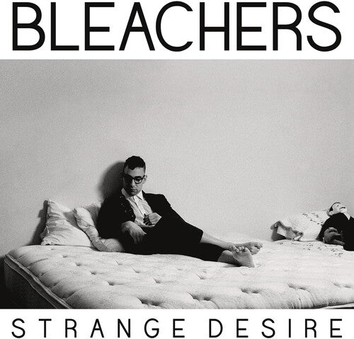 Bleachers: Strange Desire