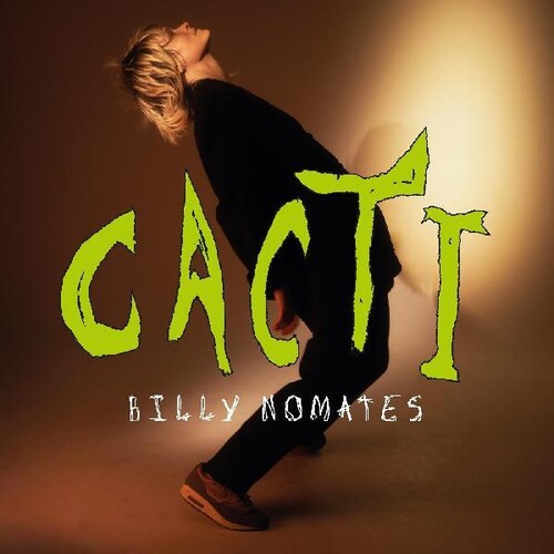 Billy Nomates: Cacti