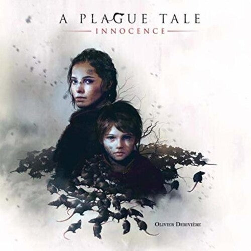 Deriviere, Olivier: A Plague Tale: Innocence (Original Soundtrack)