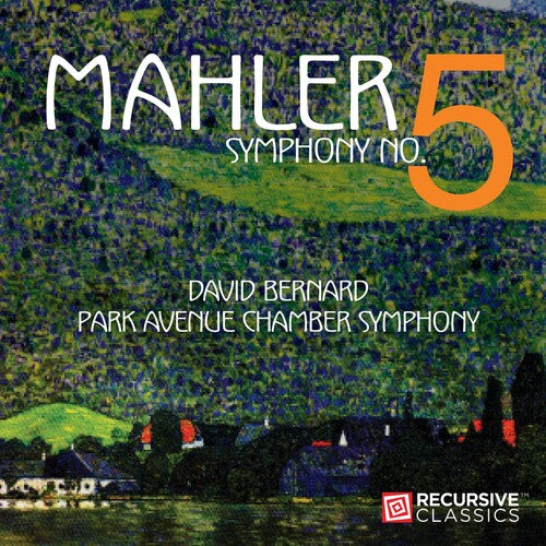 Bernard, David: MAHLER SYMPHONY NO. 5