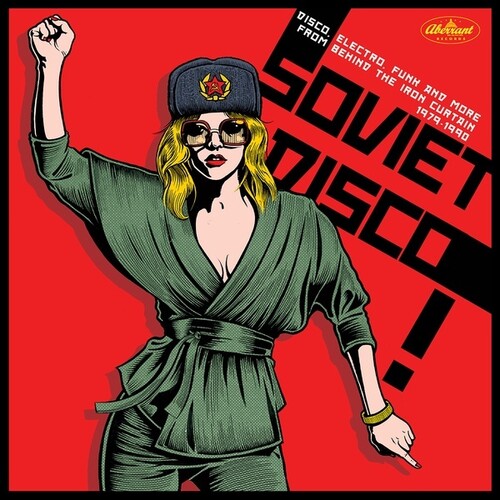 Soviet Disco: Disco Electro Funk & More From / Var: Soviet Disco: Disco, Electro, Funk And More From Behind The Iron Curtain 1979-1990