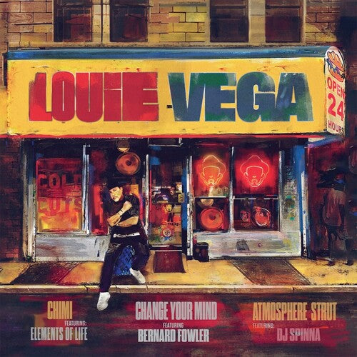 Vega, Louie: Chimi / Change Your Mind / Atmosphere Strut