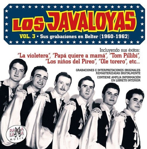 Los Javaloyas: Sus Grabaciones En Belter 1960-1962 Vol 3