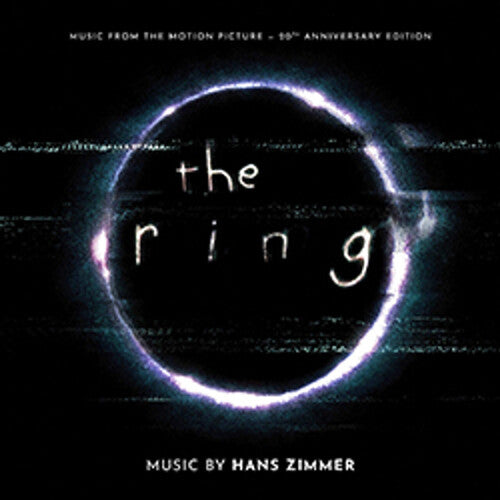 Zimmer, Hans: The Ring: 20th Anniversary (Original Soundtrack)