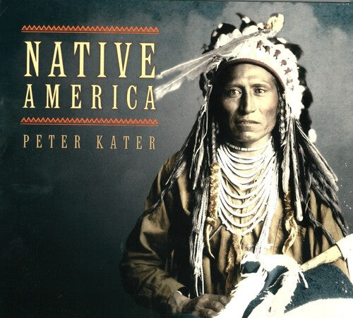 Kater, Peter: Native America