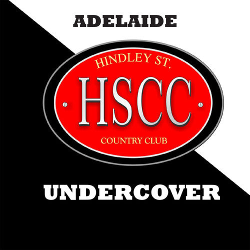 Hindley Street Country Club: Adelaide Undercover