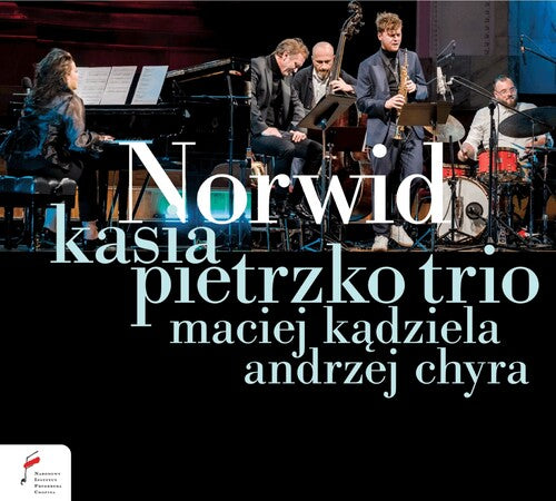 Pietrzko, Kasia / Chyra, Andrzej / Kadziela, Maciej: Norwid