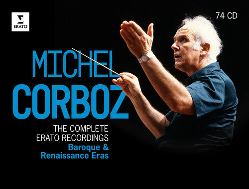 Corboz, Michel: Complete Erato Recordings: Baroque & Renaissance Eras