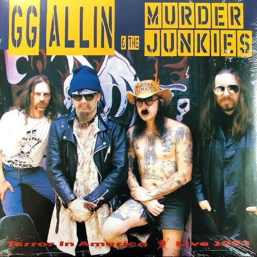 Allin, Gg & Murder Junkies: Terror In America