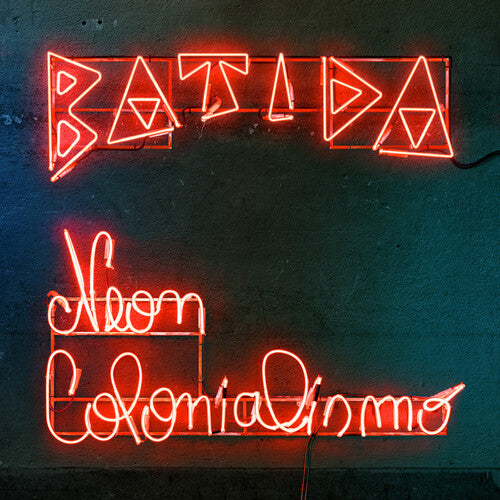 Batida: Neon Colonialismo