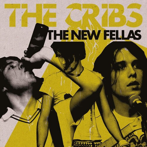 Cribs: The New Fellas