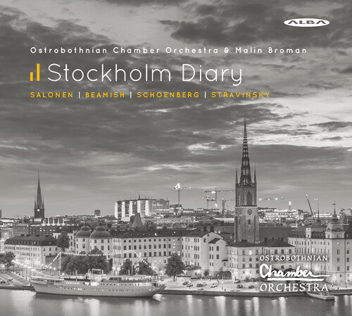 Broman / Ostrobothnian Chamber Orchestra: Stockholm Diary