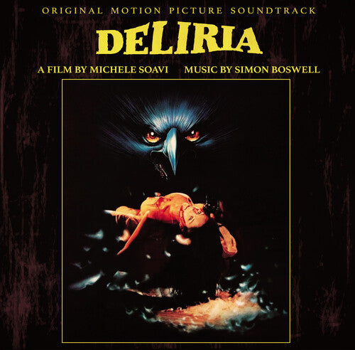 Boswell, Simon: Deliria (stage Fright) - Original Motion Picture Soundtrack