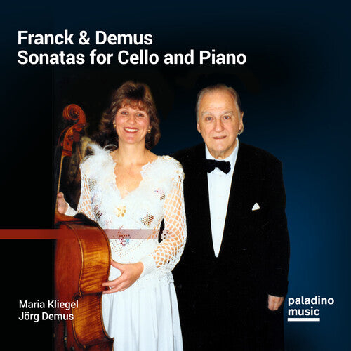 Kliegel, Maria / Demus, Jorg: Franck & Demus: Sonatas For Cello And Piano