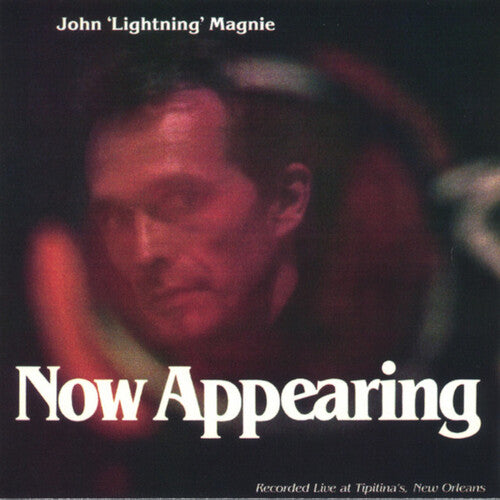 Magnie, John: Now Appearing