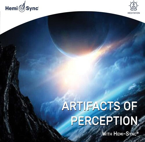 Roberts, Robert: Artifacts Of Perception With Hemi-sync