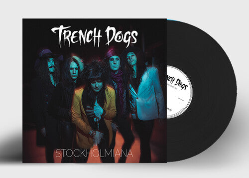 Trench Dogs: Stockholmiana