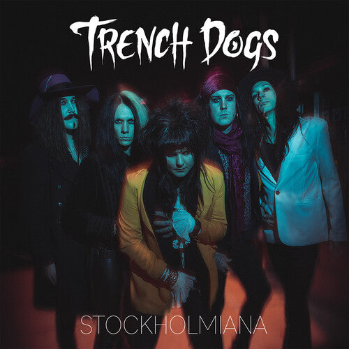 Trench Dogs: Stockholmiana