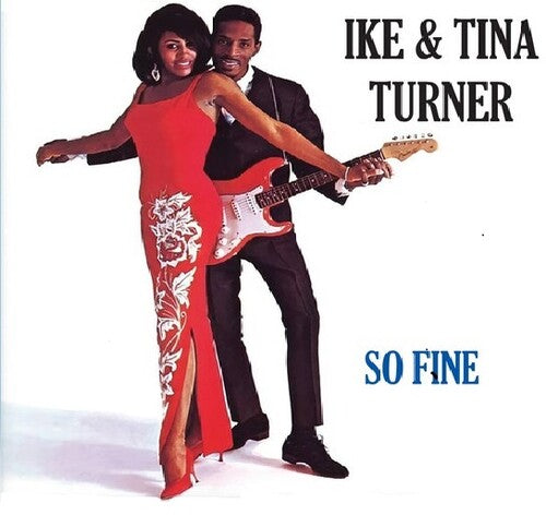 Turner, Ike & Tina: So Fine