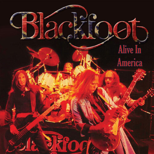 Blackfoot: Alive in America