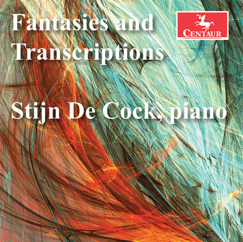 Bach / Stijn De Cock: Fantasies & Transcriptions