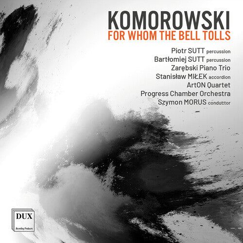 Komorowski / Sutt / Zarebski Piano Trio: For Whom the Bell Tolls