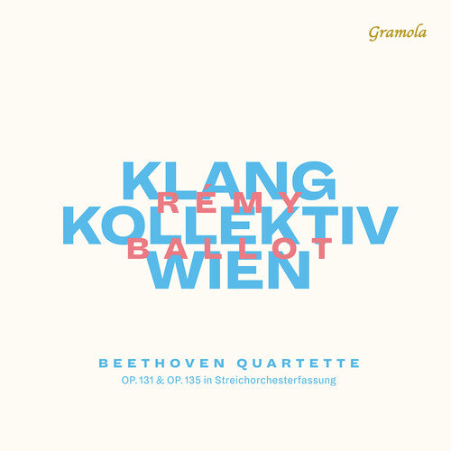 Beethoven / Klangkollektiv Wien: Quartette