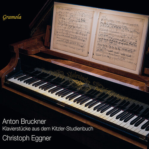 Bruckner / Eggner: Piano Pieces