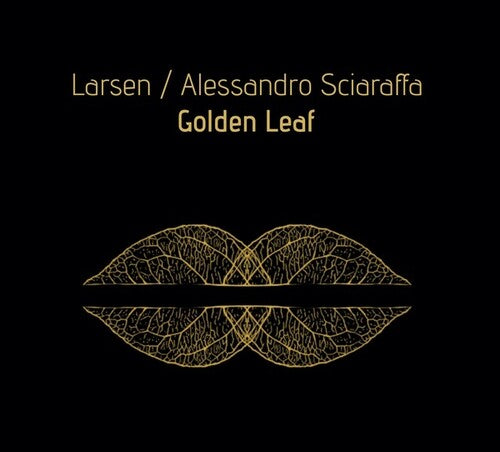 Larsen & Alessandro Sciaraffa: Golden Leaf