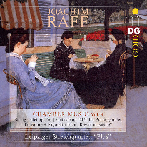 Raff / Leipziger Streichquartett Plus: V3: Chamber Music