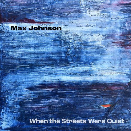 Johnson / Cauley / Frey: When the Streets Were Quiet