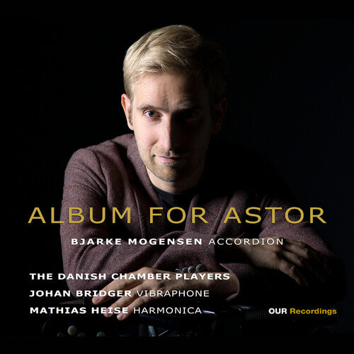 Piazzolla / Mogensen / Bridger: Album for Astor