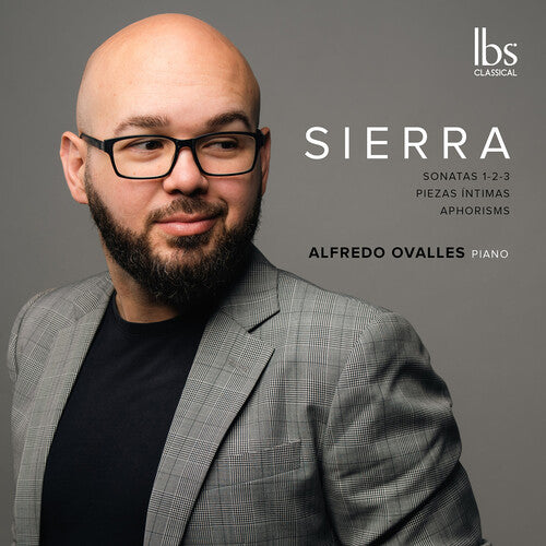 Sierra / Ovalles: Piano Works