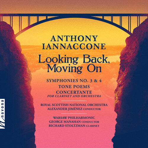 Iannaccone / Stoltzman / Warsaw Philharmonic: Looking Back Moving On