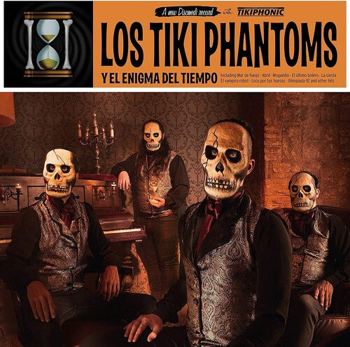 Los Tiki Phantoms: Y El Enigma Del Tiempo