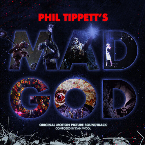 Wool, Dan: Phil Tippett's Mad God (Original Soundtrack)