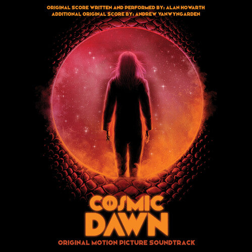 Howarth, Alan / Vanwyngarden, Andrew: Cosmic Dawn (Original Soundtrack)