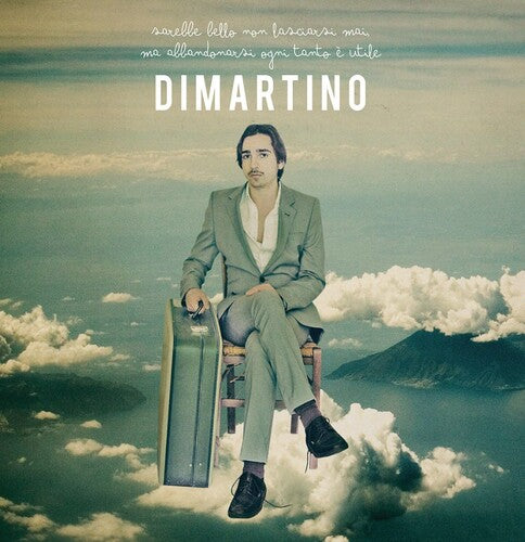 Dimartino: Sarebbe Bello Non Lasciarsi Mai Ma Abbandonarsi Ogni Tanto E Utile - Green Vinyl