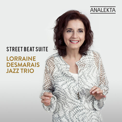 Desmarais, Lorraine: Street Beat Suite