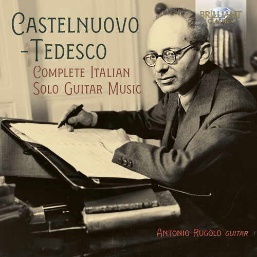 Tedesco / Rugolo: Complete Italian Solo Guitar