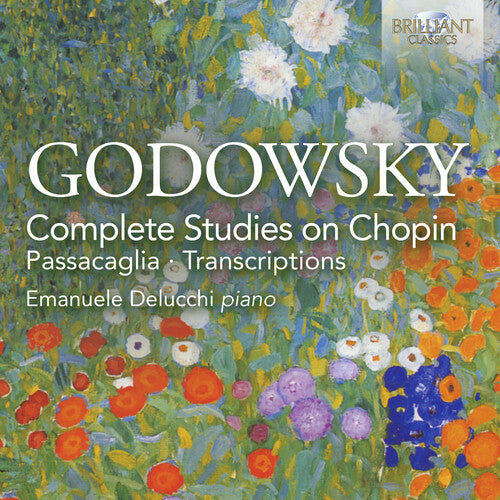 Godowsky / Delucchi: Complete Studies on Chopin