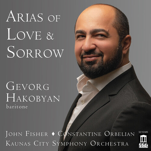 Chukhajian / Gio / Kaunas City Symphony Orchestra: Arias of Love & Sorrow