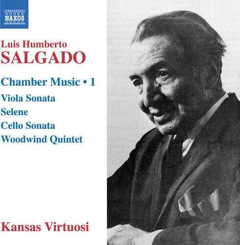 Salgado / Kansas Virtuosi: V1: Chamber Music