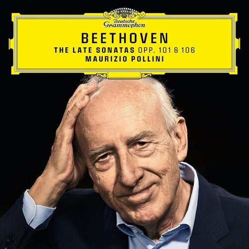 Beethoven / Pollini, Maurizio: Beethoven: The Late Sonatas Opp 101 & 106