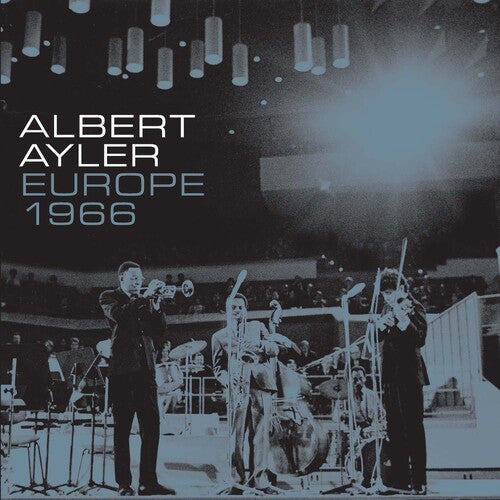 Ayler, Albert: Europe 1966