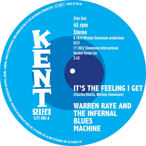 Raye, Warren & the Infernal Blues Machine: It's The Feeling I Get / I Can'T Turn You Down