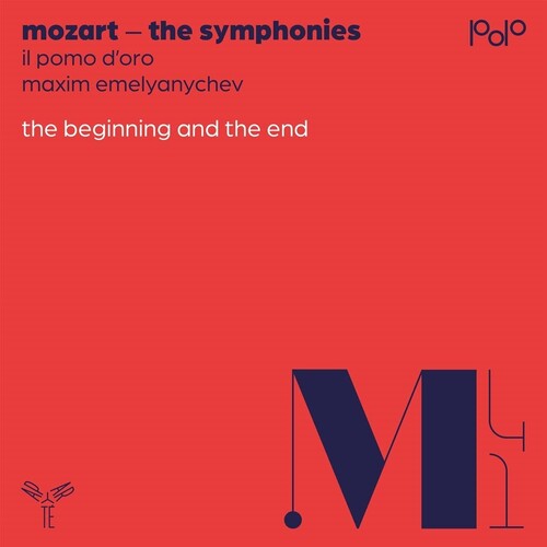 Il Pomo d'Oro: Mozart: The Beginning & The End