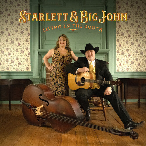 Starlett & Big John: Living In The South