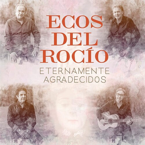 Ecos Del Rocio: Eternamente Agradecidos