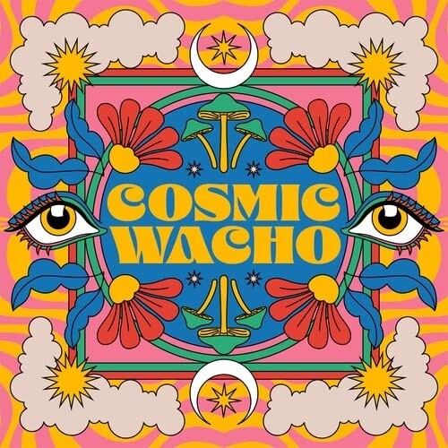 Cosmic Wacho: Cosmic Wacho